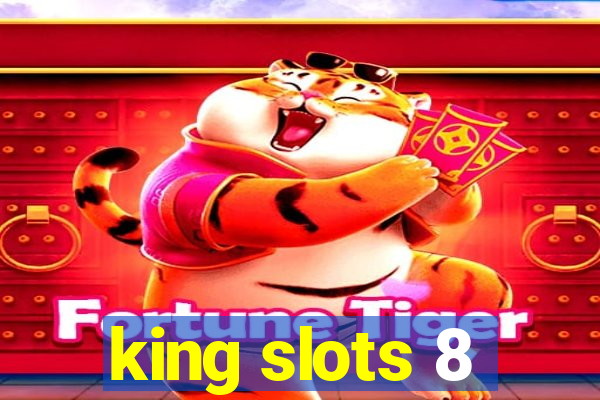 king slots 8